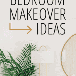 awesome bedroom makeover ideas