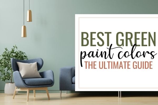 text "best green paint colors the ultimate guide"