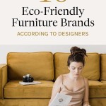 Interior Designers Reveal The Best Eco-Friendly Furniture Brands