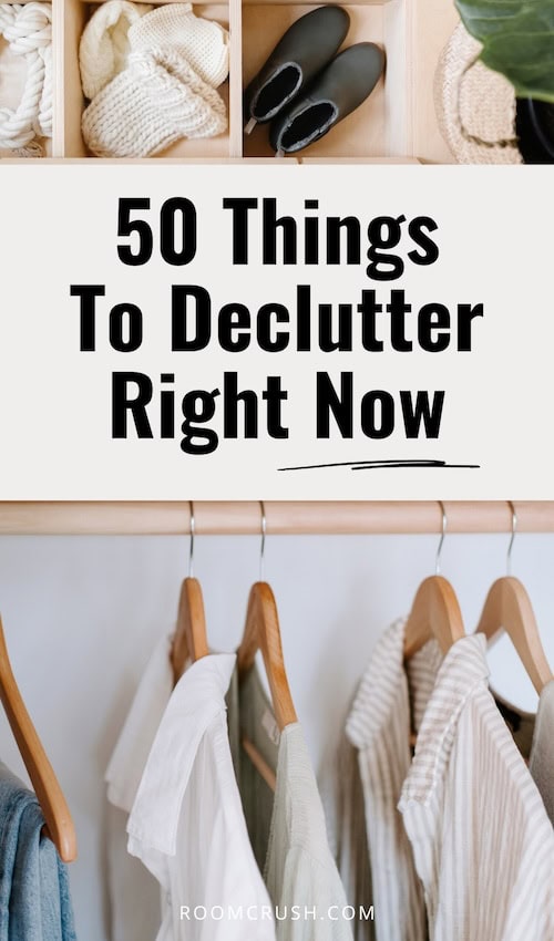 examples of Things To Declutter Right Now 